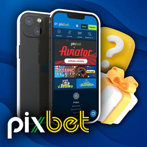 Pixbet traz novo aplicativo para apostas online